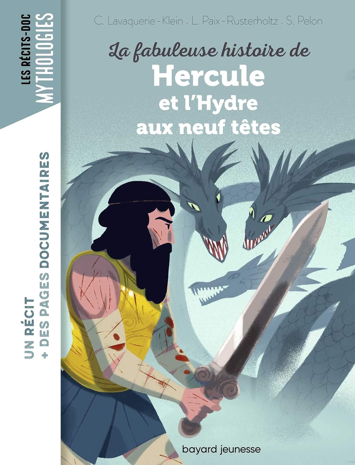 LA FABULEUSE HISTOIRE DE HERCULE ET L'HYDRE AUX NEUF TETES