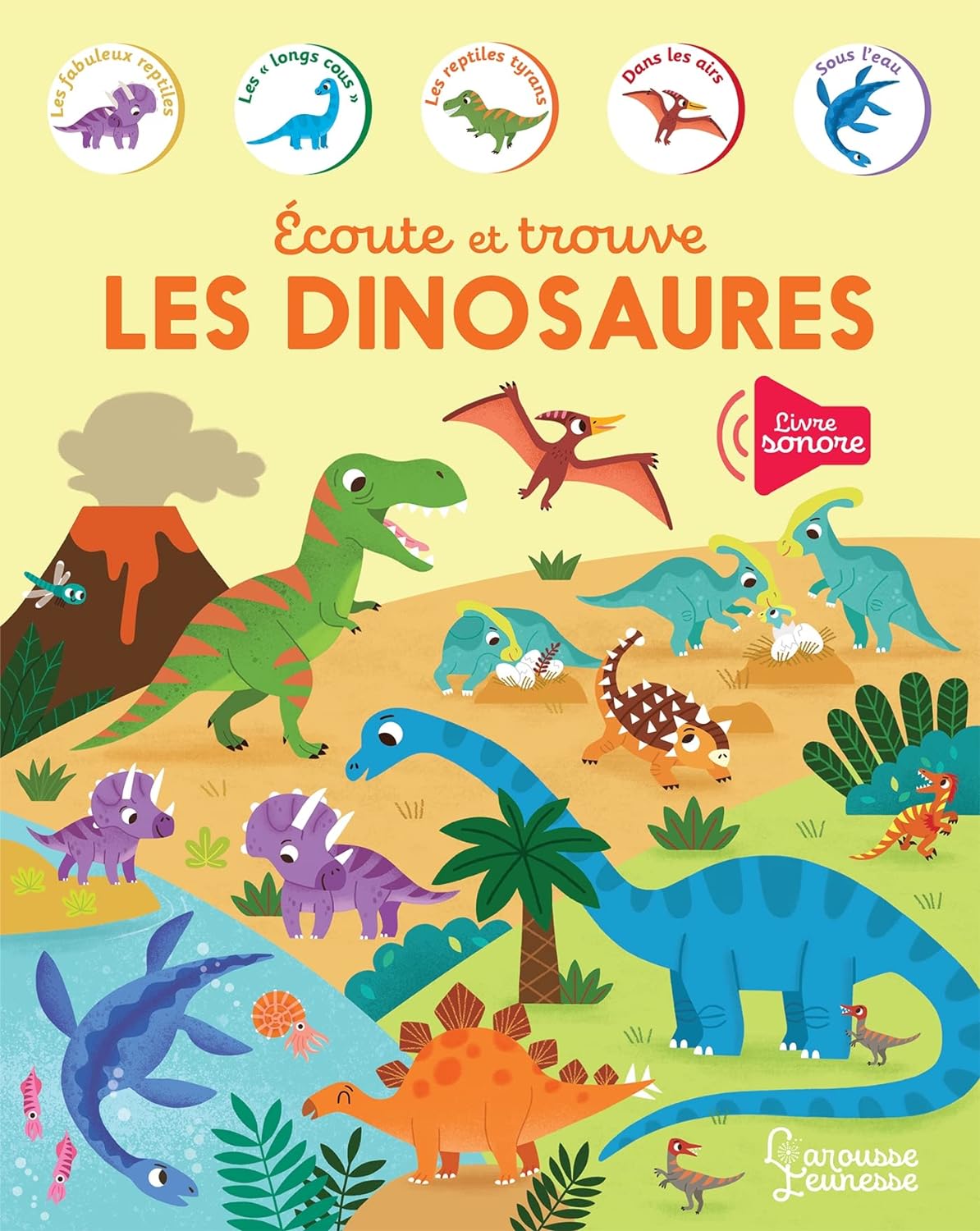 ECOUTE ET TROUVE - LES DINOSAURES