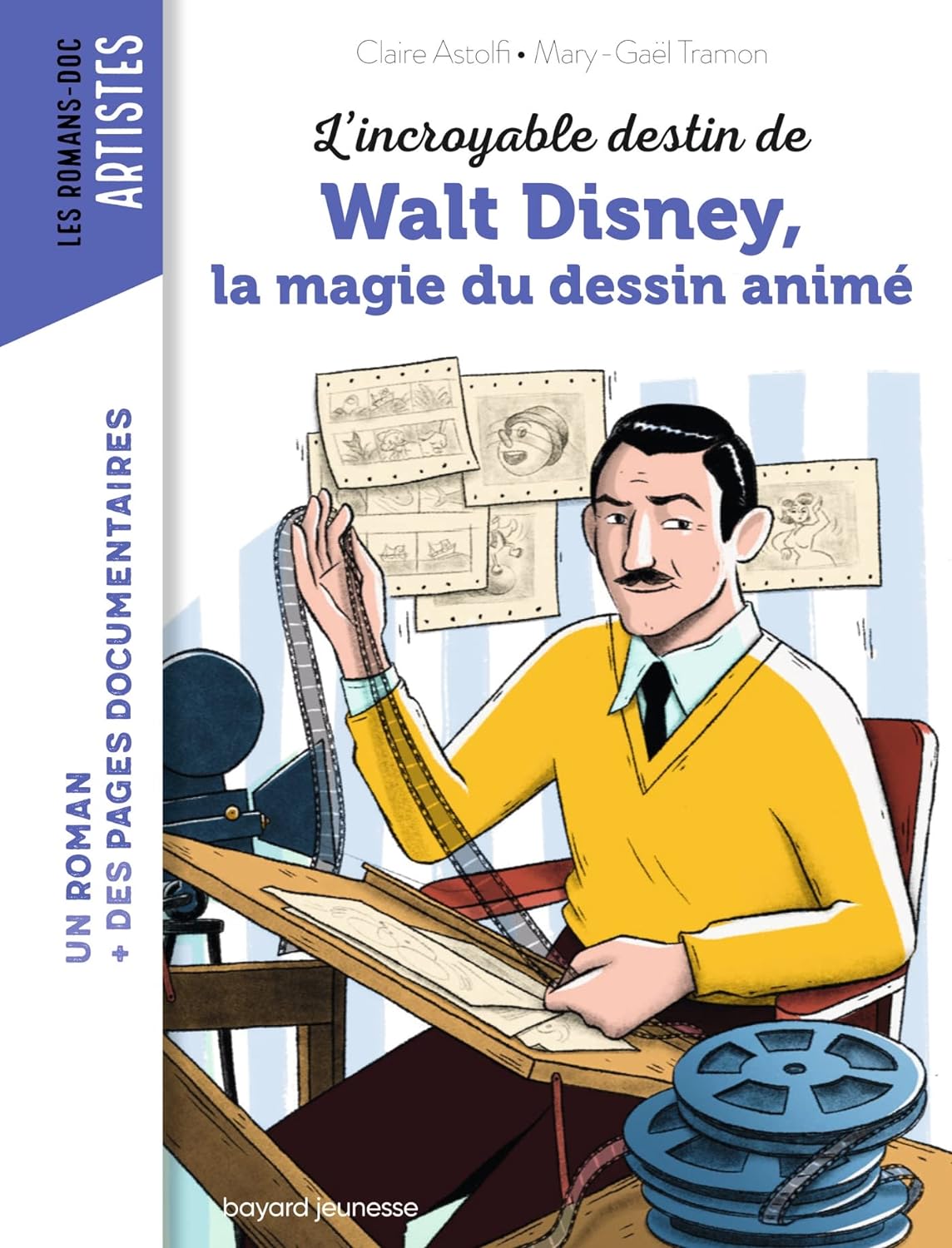 L'INCROYABLE DESTIN DE WALT DISNEY, LA MAGIE DU DESSIN ANIME