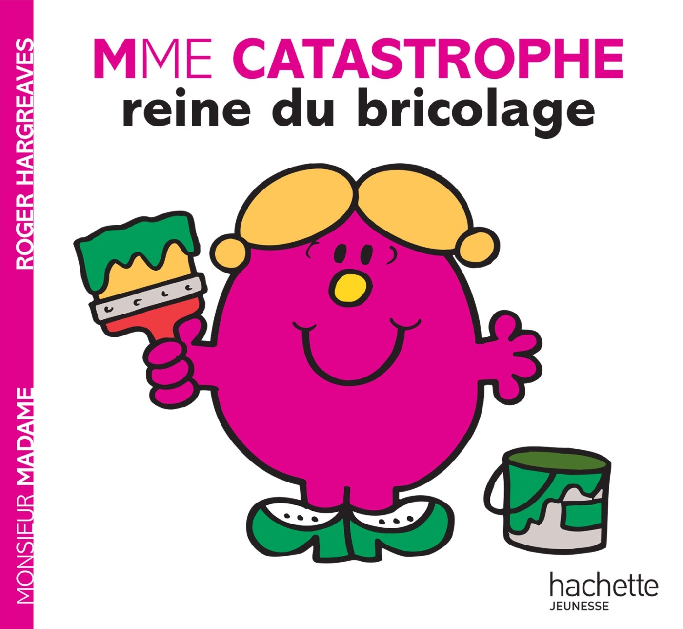 MADAME CATASTROPHE, REINE DU BRICOLAGE