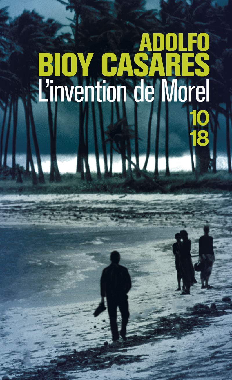 L'INVENTION DE MOREL