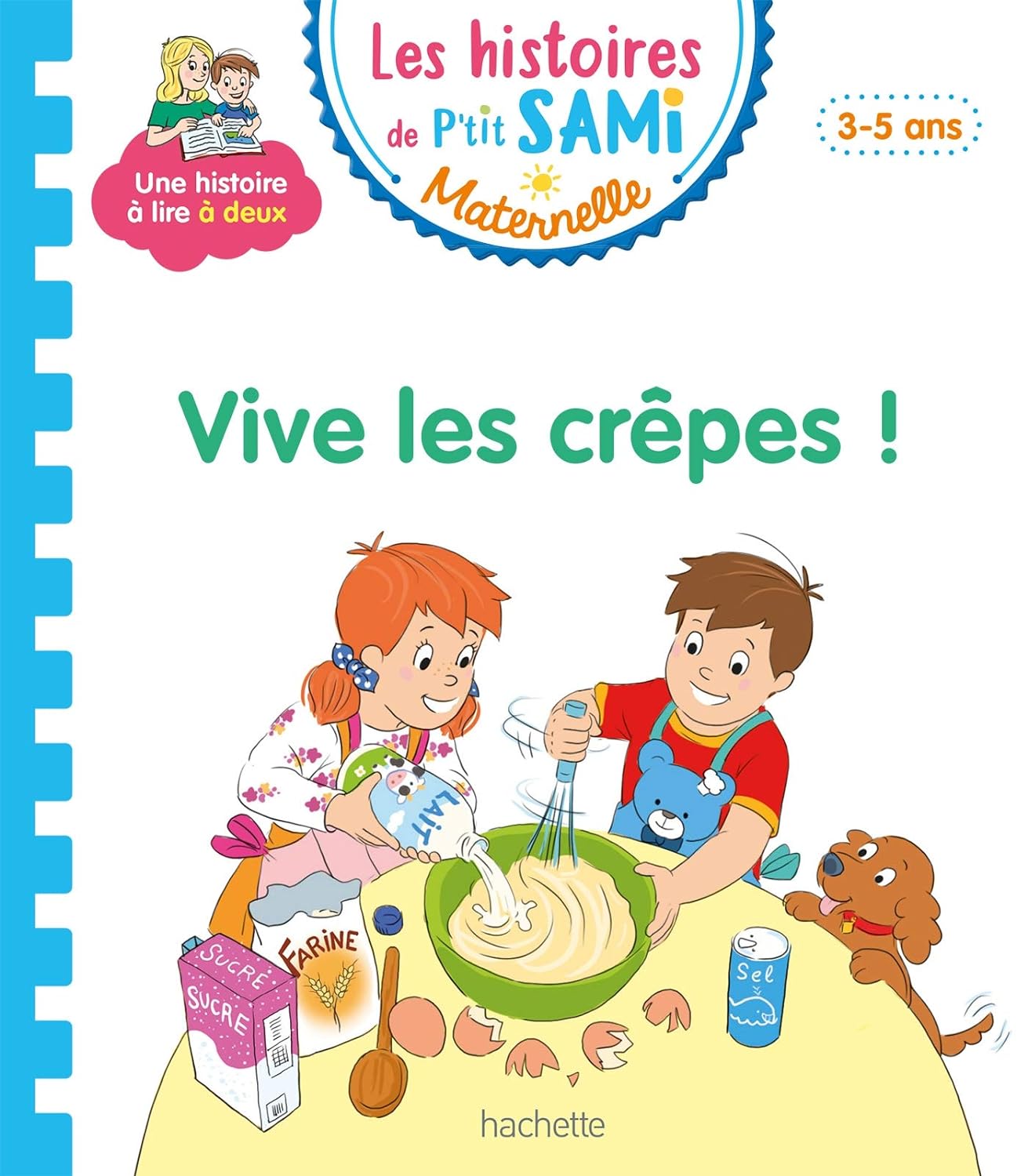 LES HISTOIRES DE P'TIT SAMI MATERNELLE (3-5 ANS) : VIVE LES CREPES