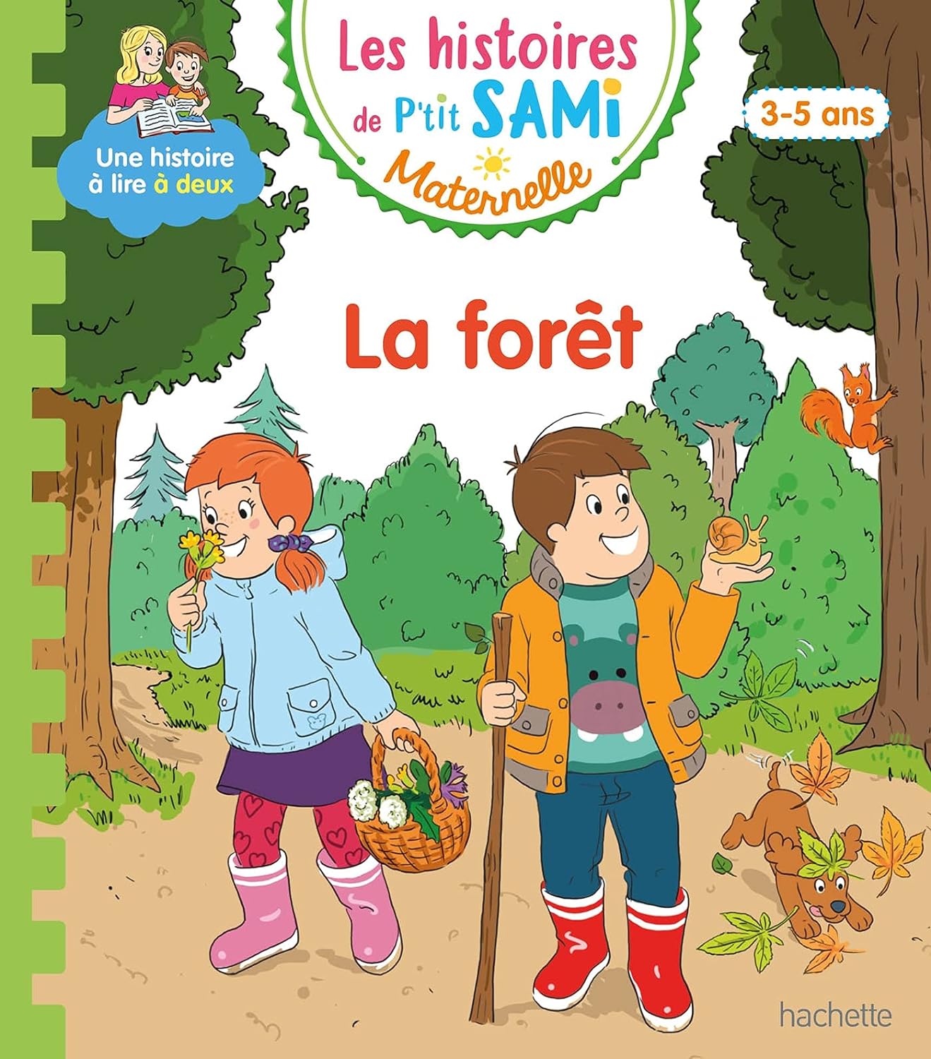 LES HISTOIRES DE P'TIT SAMI MATERNELLE (3-5 ANS) : LA FORET