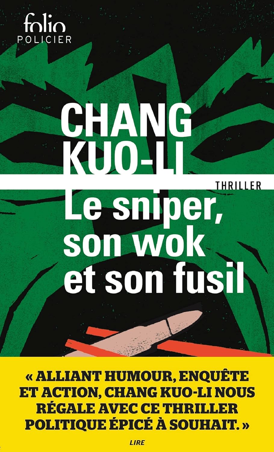 LE SNIPER, SON WOK ET SON FUSIL