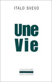 UNE VIE