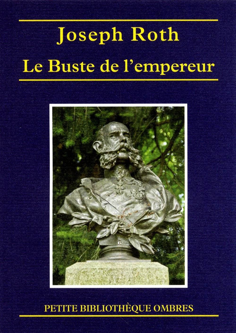 LE BUSTE DE L'EMPEREUR