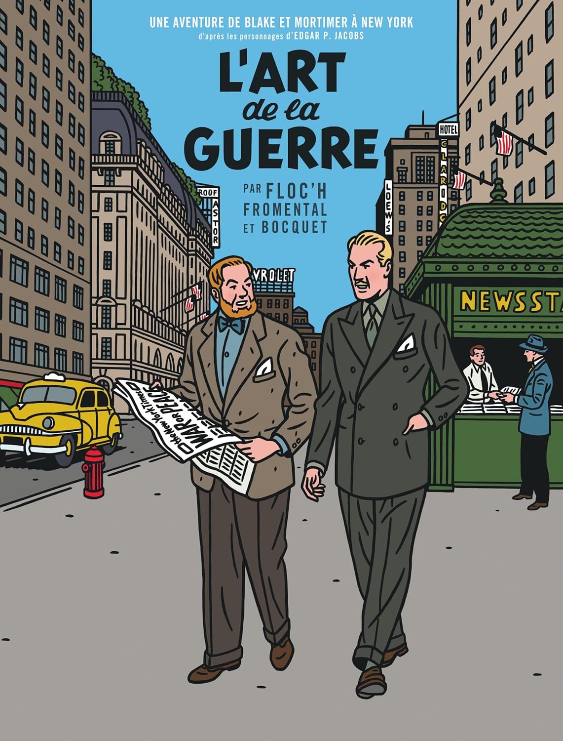 BLAKE & MORTIMER VU PAR... - UN AUTRE REGARD SUR BLAKE & MORTIMER - L'ART DE LA GUERRE