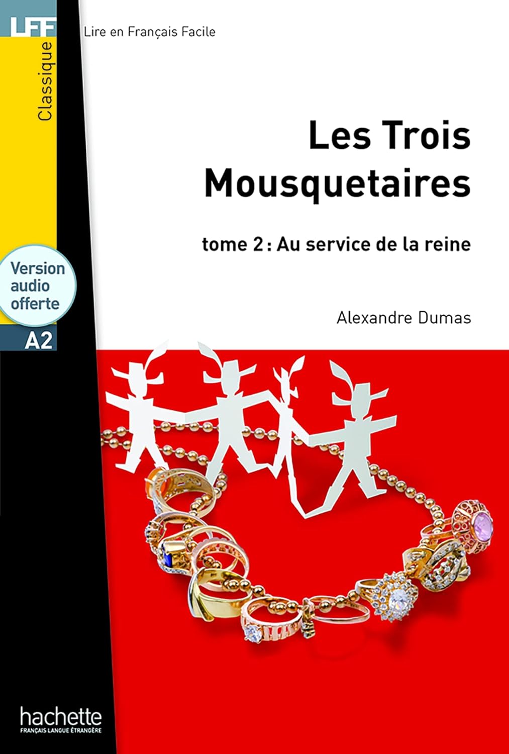 Les Trois Mousquetaires - Tome 2 : Au service de la reine