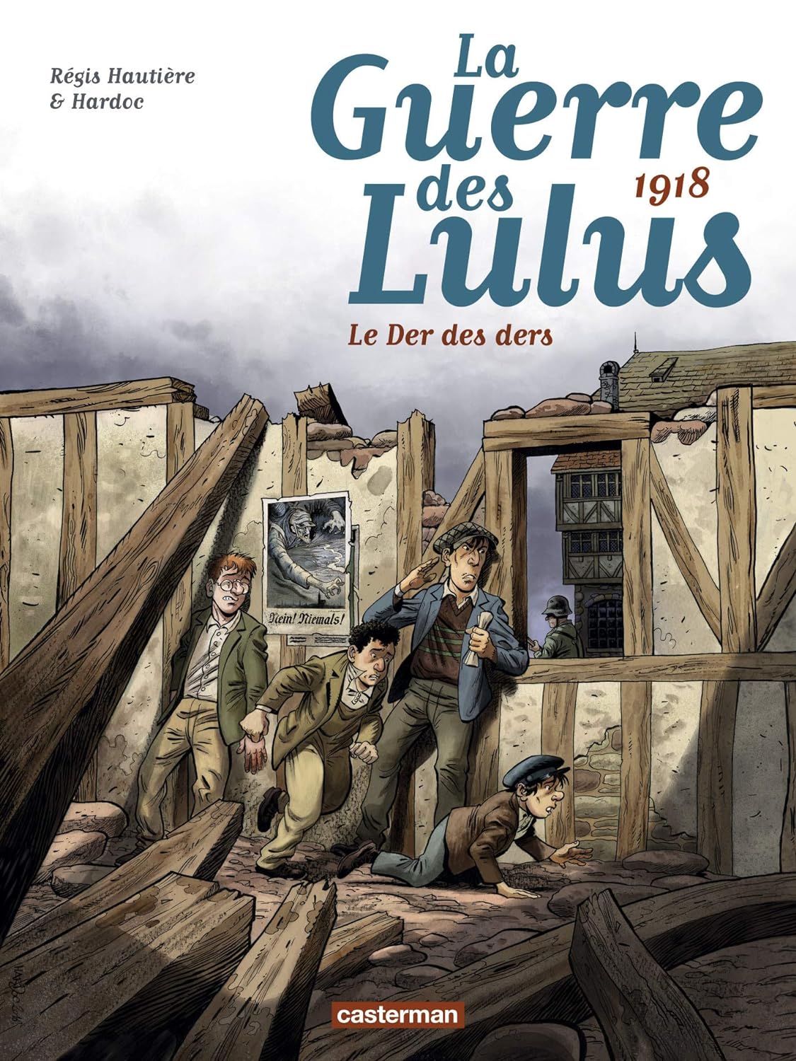 LA GUERRE DES LULUS - T05 - 1918, LE DER DES DERS