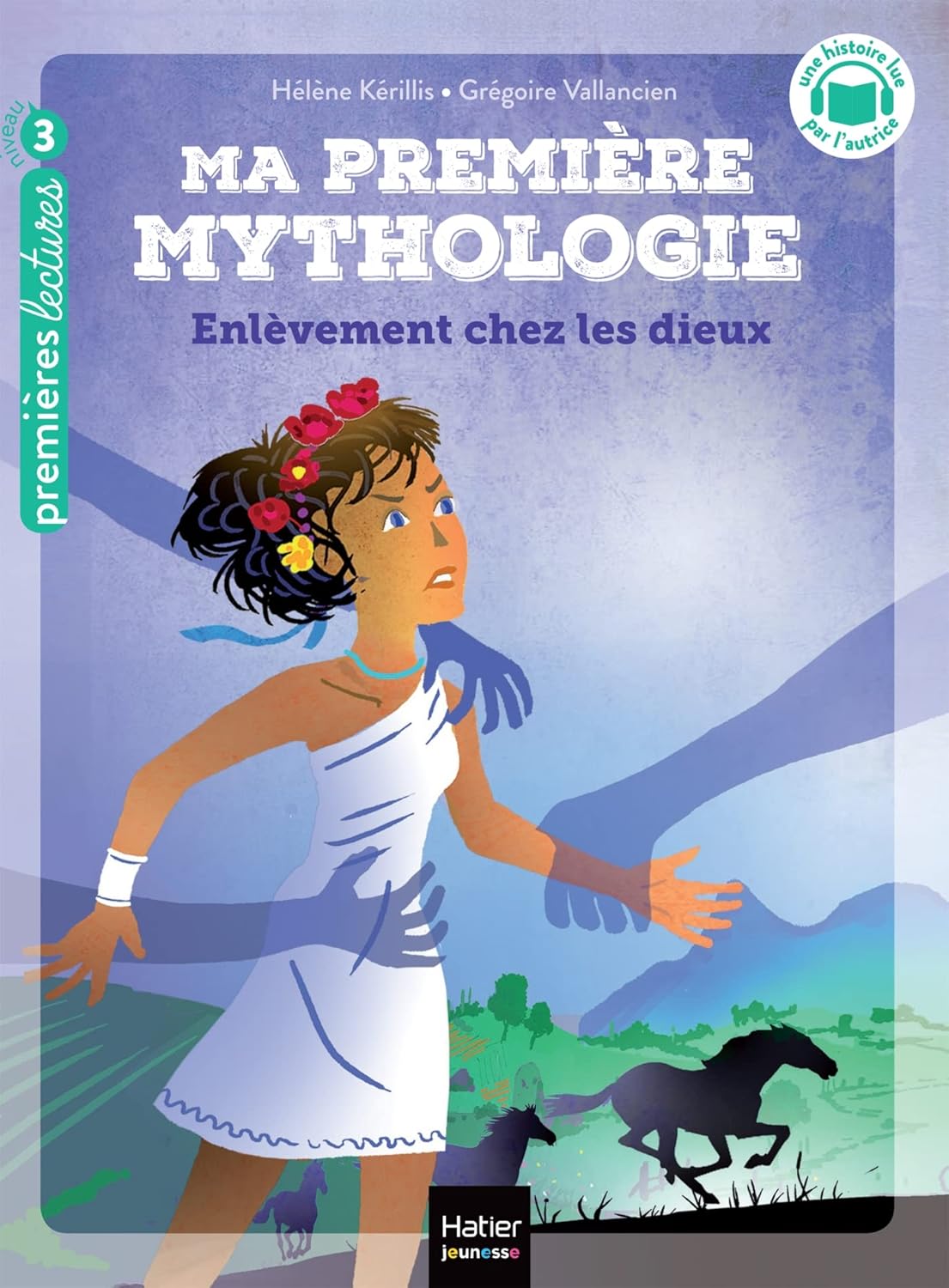 Ma première mythologie - Enlèvement chez les dieux CP/CE1