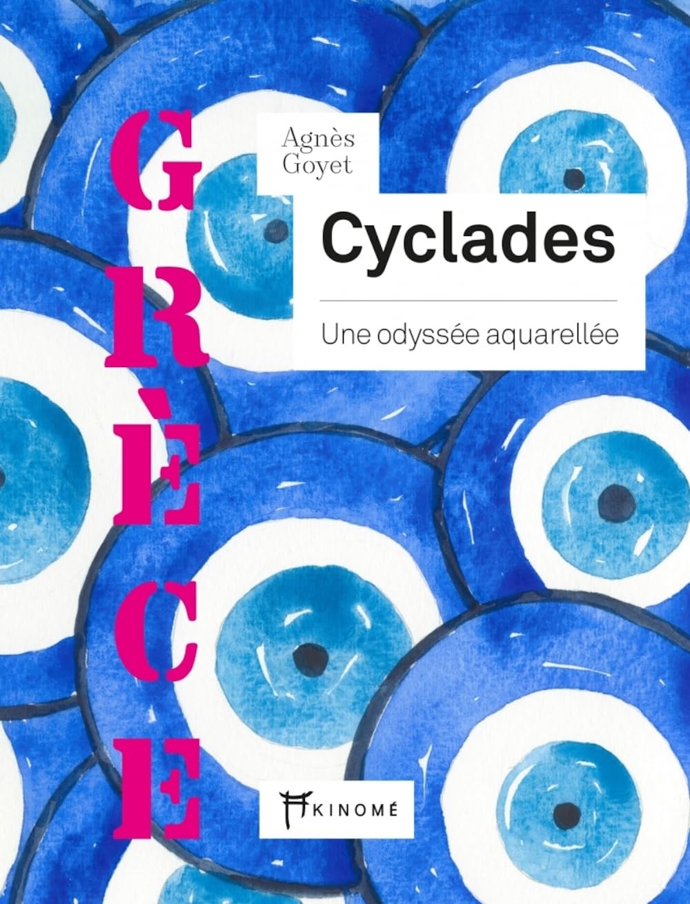 Grèce: Cyclades, une odyssée aquarellée