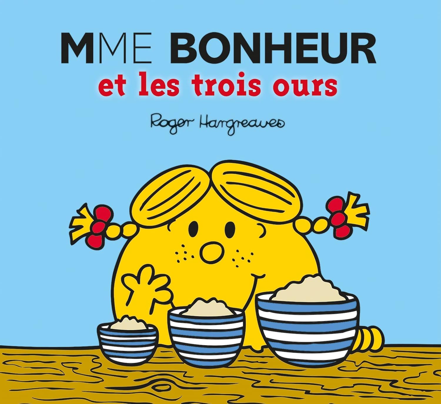 MONSIEUR MADAME - MME BONHEUR ET LES TROIS OURS