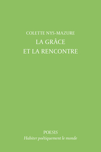 La Grace et la Rencontre