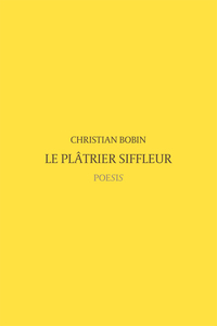 Le Platrier Siffleur