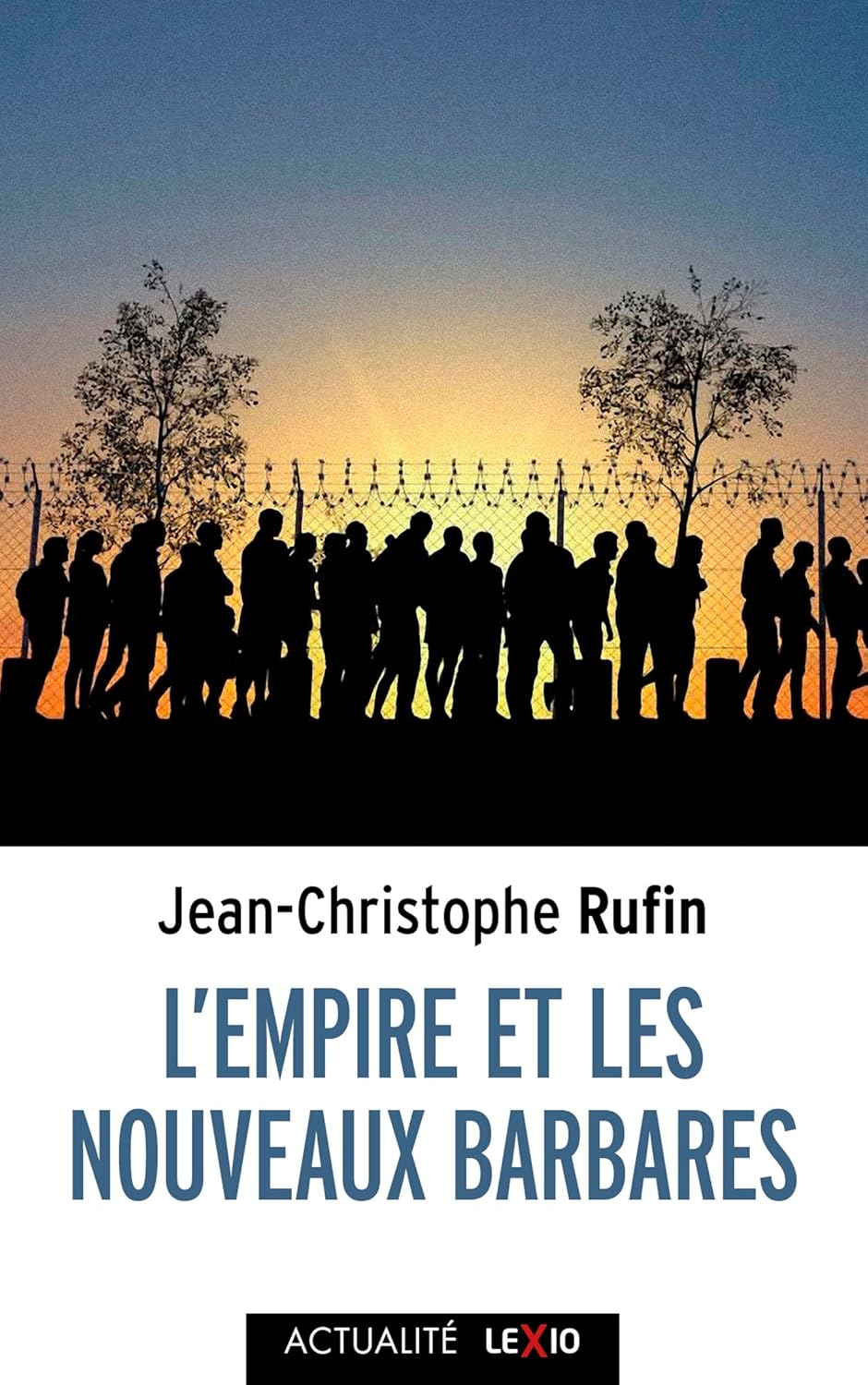 L'EMPIRE ET LES NOUVEAUX BARBARES