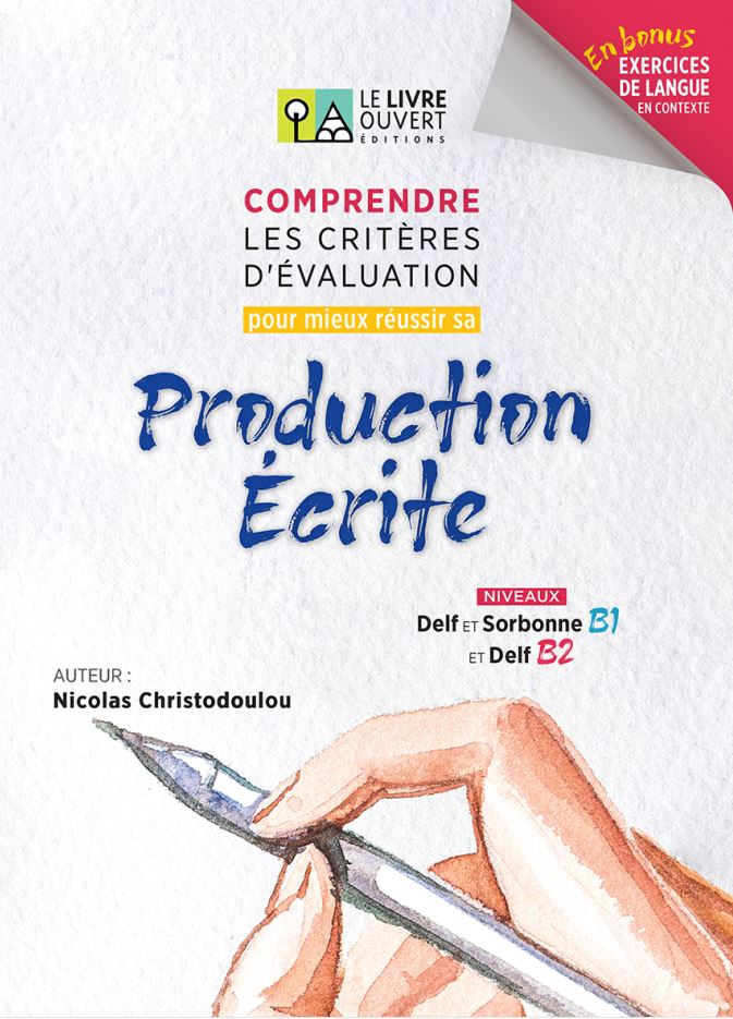 Comprendre les critères d'évaluation pour mieux réussir sa Production écrite
