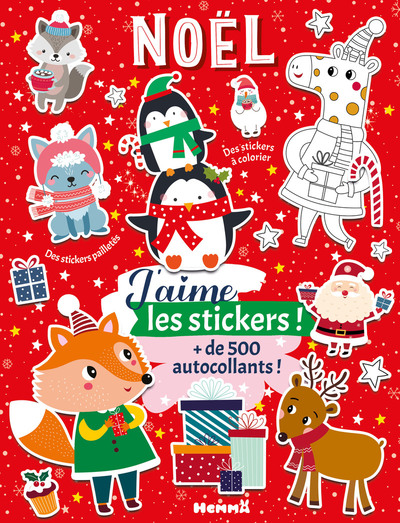 J'AIME LES STICKERS - NOEL - + DE 500 AUTOCOLLANTS ! - DES STICKERS A COLORIER - DES STICKERS PAILLETES