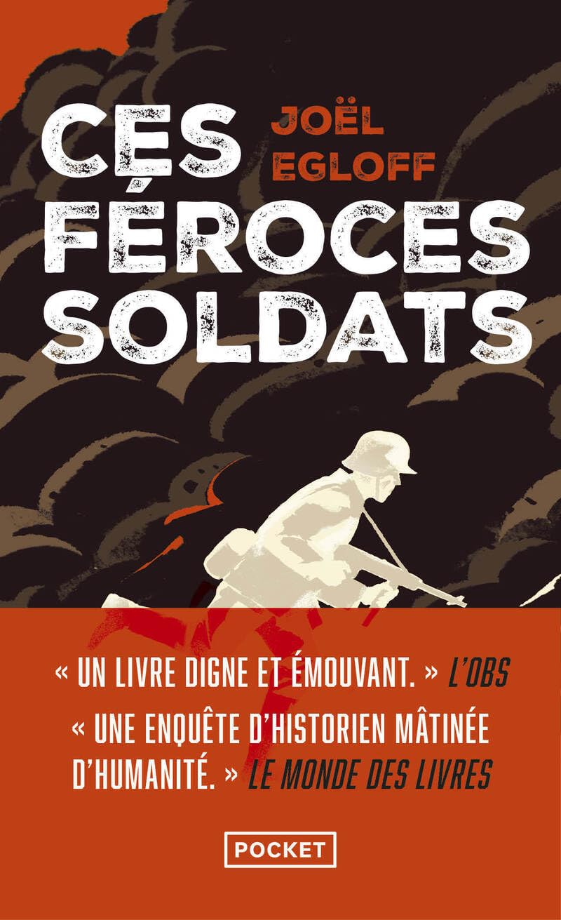 CES FEROCES SOLDATS