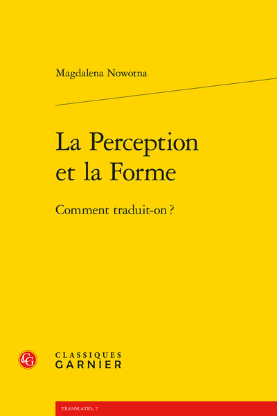 La Perception et la Forme   Comment traduit-on ?