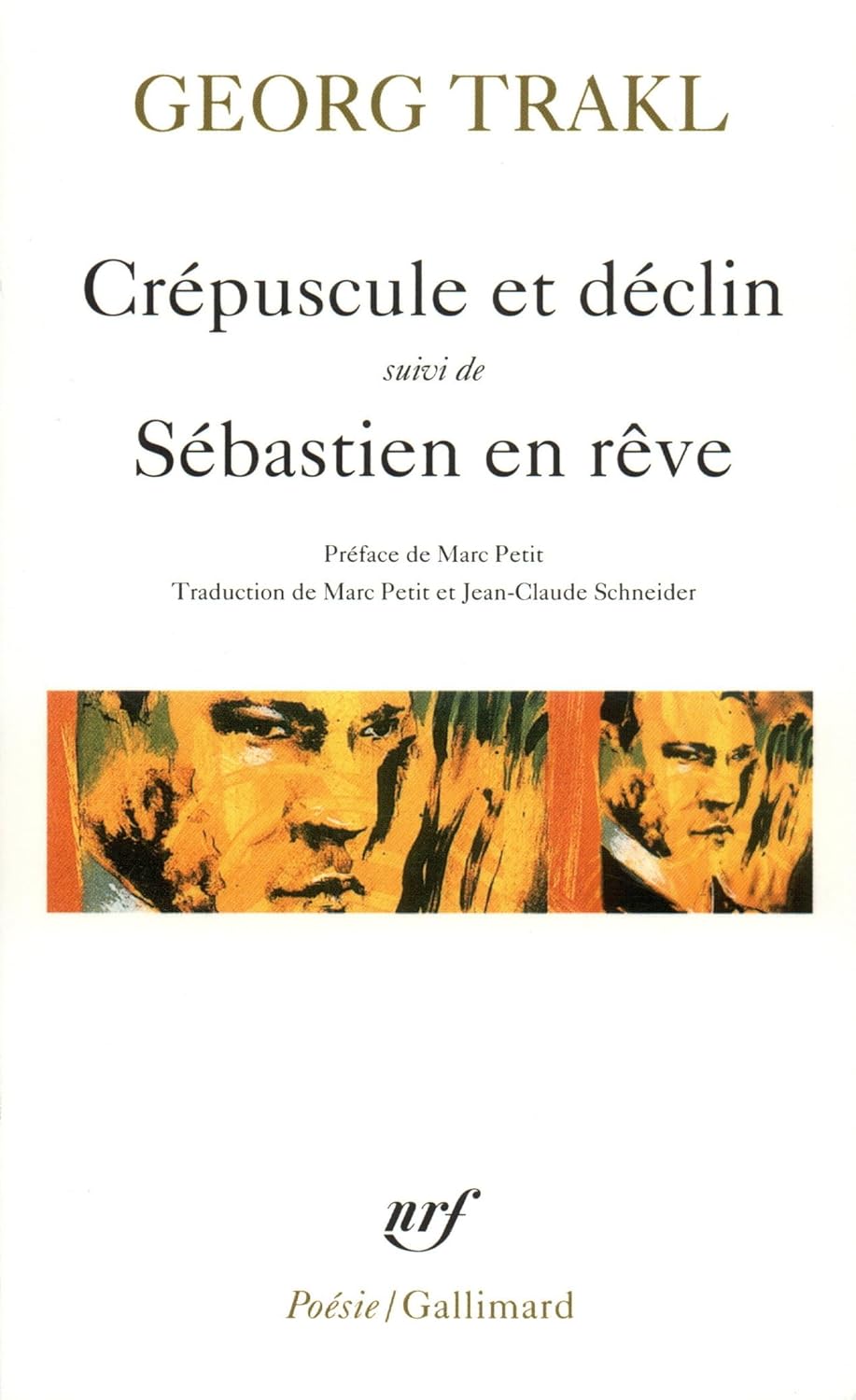 Crépuscule et déclin / Sébastien en rêve et autres poèmes
