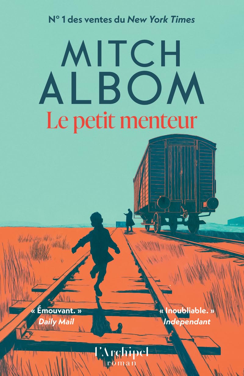 Le Petit Menteur - Inspiré d'un épisode méconnu de l'Holocauste, un roman à la portée universelle