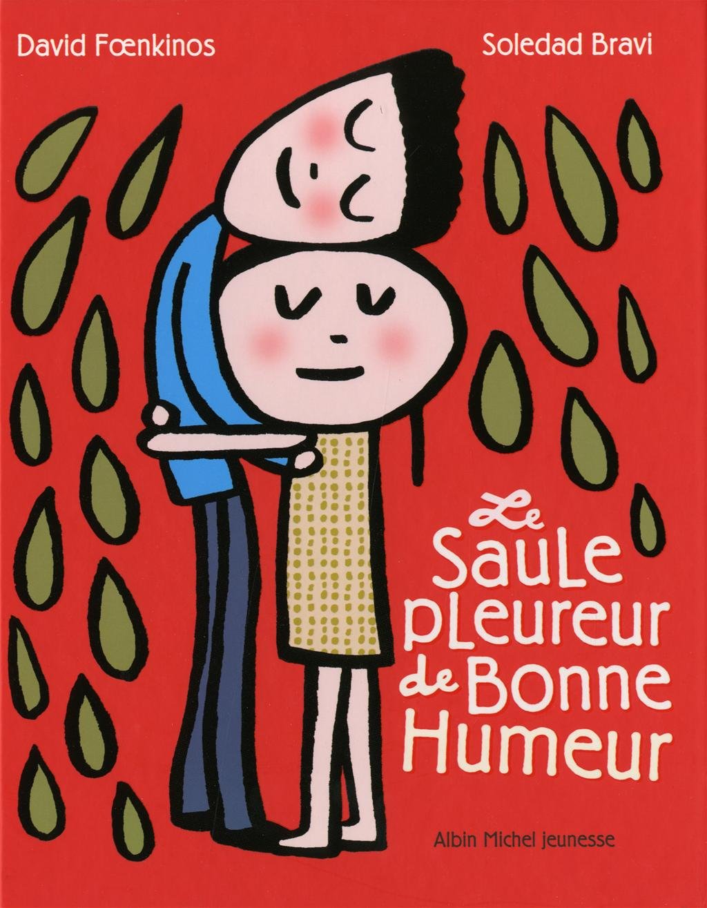 LE SAULE PLEUREUR DE BONNE HUMEUR