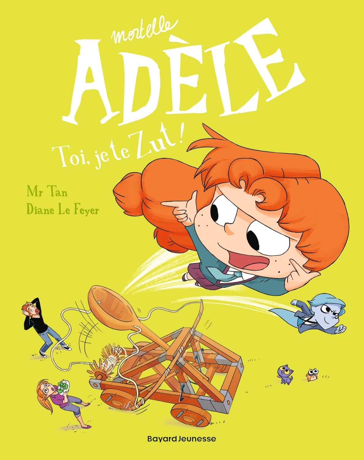MORTELLE ADELE - TOME 18 - TOI, JE TE ZUT !