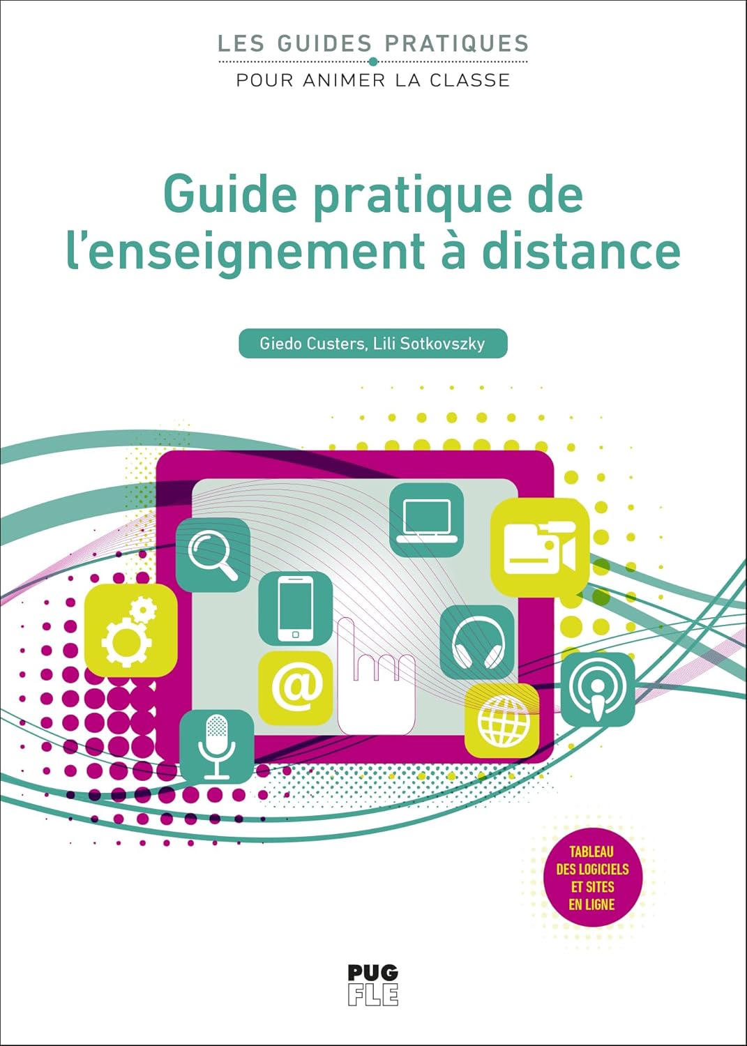 GUIDE PRATIQUE DE L'ENSEIGNEMENT A DISTANCE