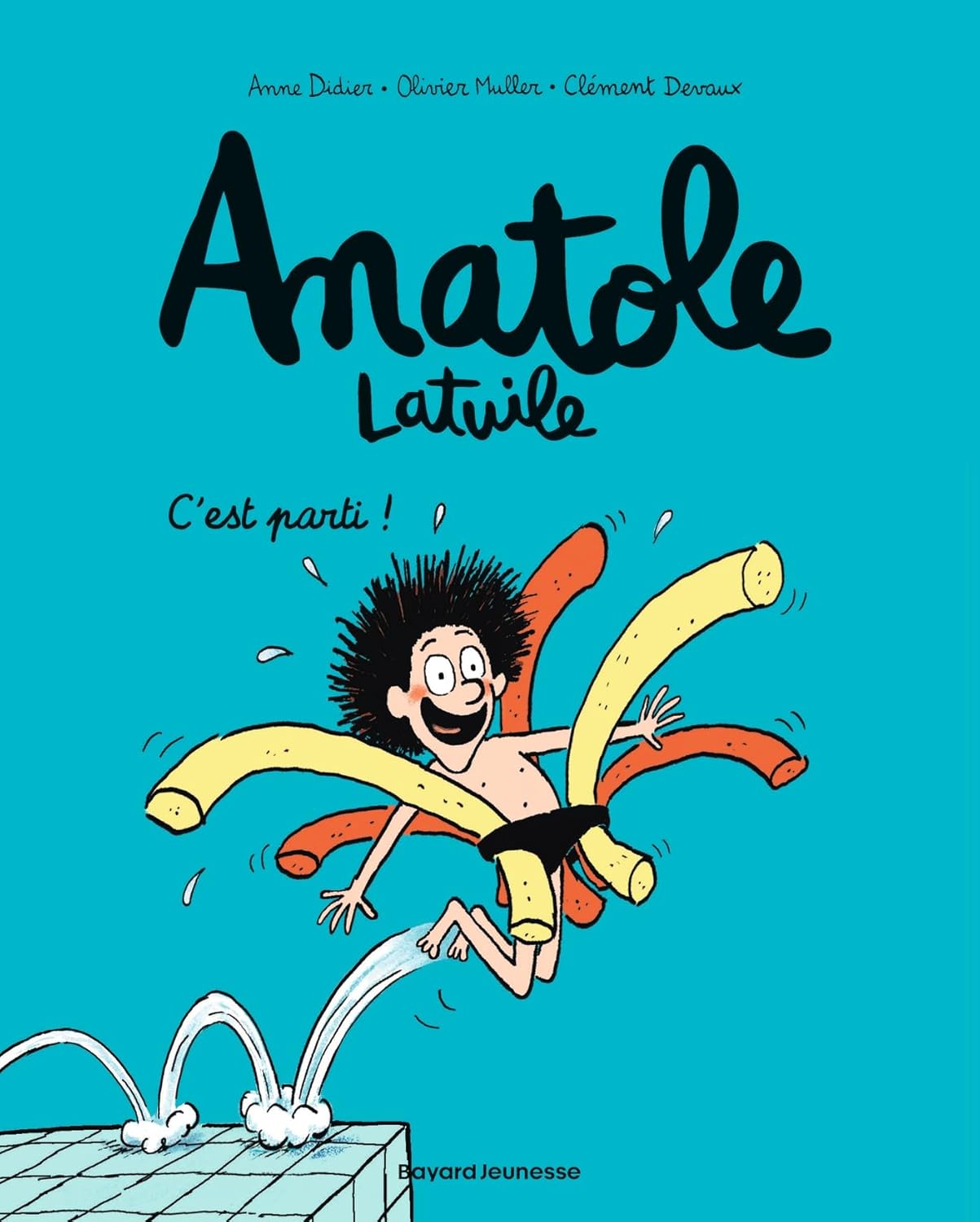 ANATOLE LATUILE - TOME 1 - C'EST PARTI !