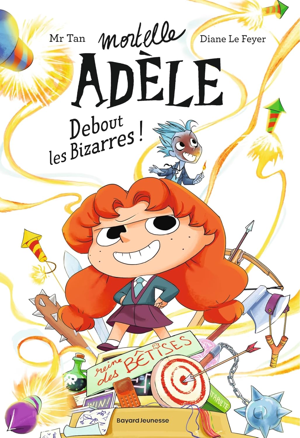 MORTELLE ADELE - TOME 3 - DEBOUT LES BIZARRES !