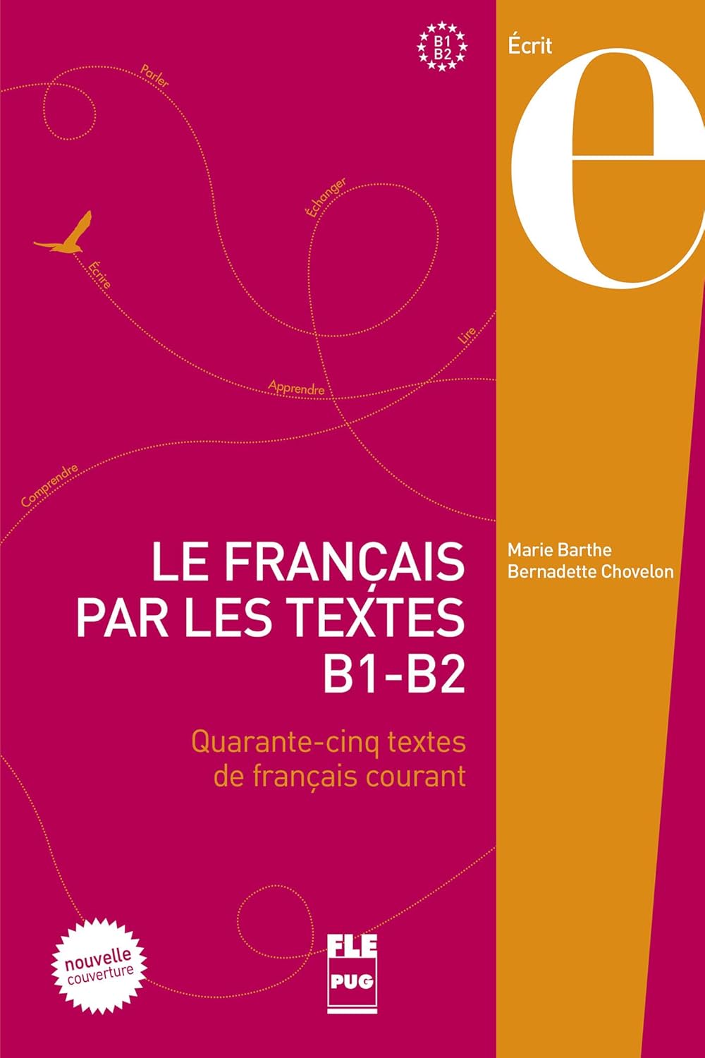 FRANCAIS PAR LES TEXTES B1-B2