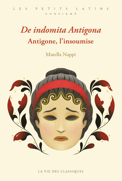 De indomita Antigona / Antigone, l’insoumise