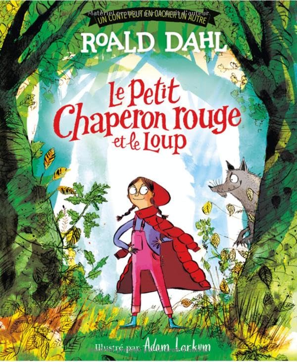 LE PETIT CHAPERON ROUGE ET LE LOUP
