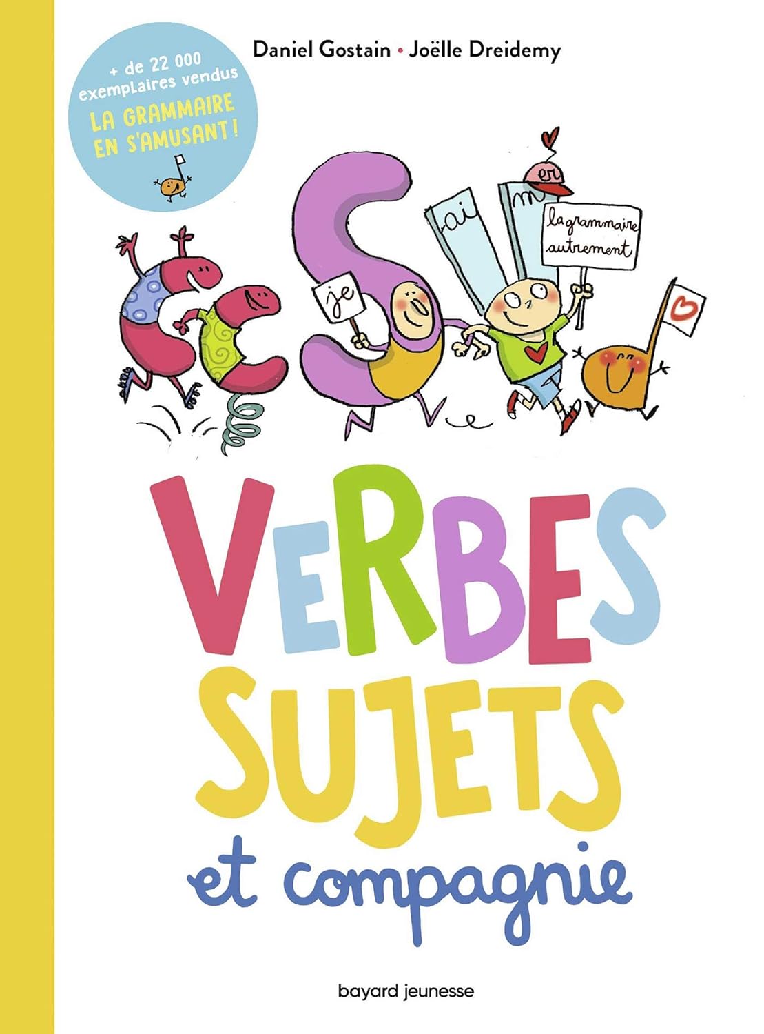 VERBES, SUJETS ET COMPAGNIE