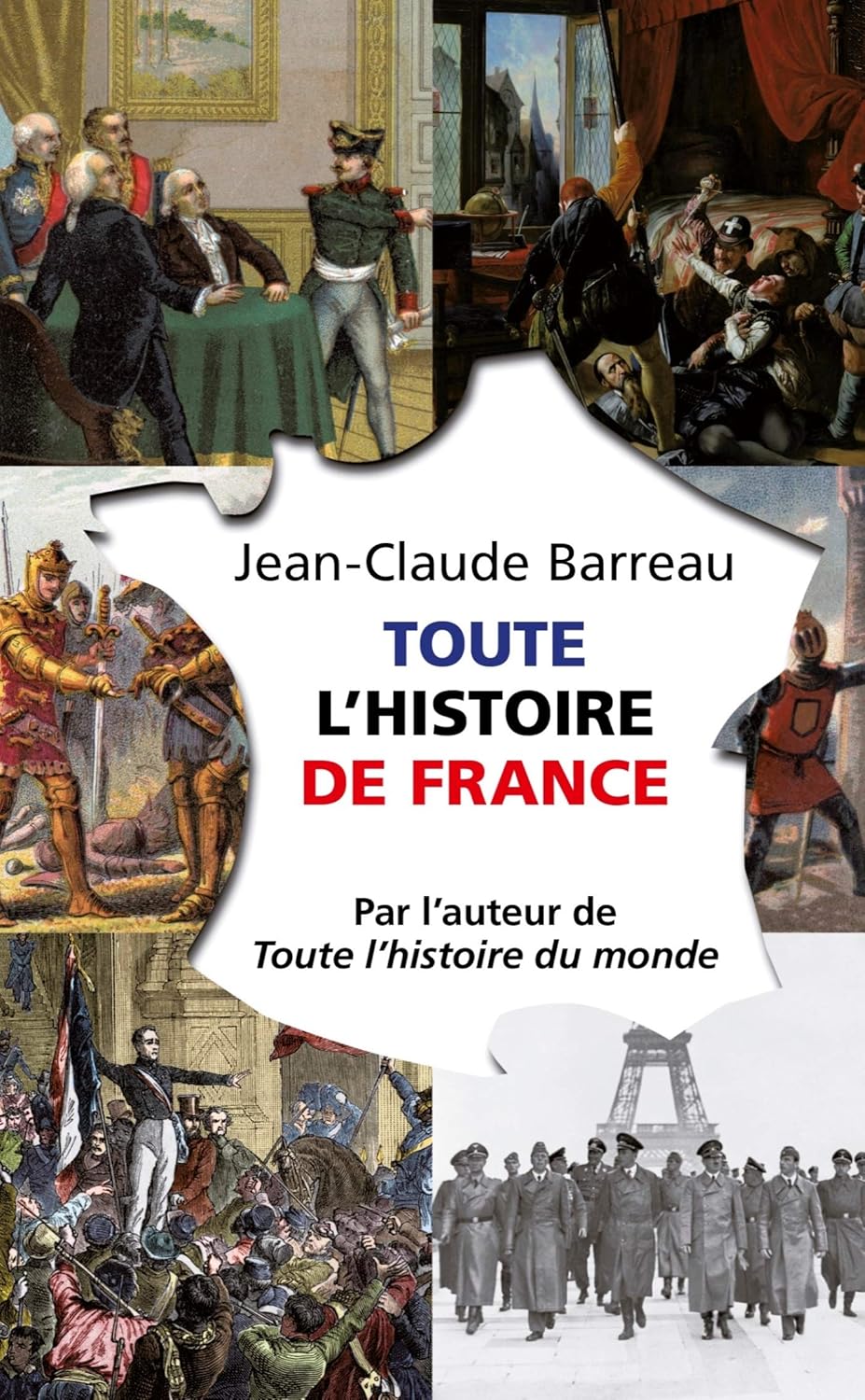 TOUTE L'HISTOIRE DE FRANCE