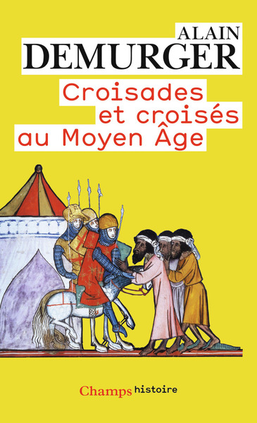 Croisades et croisés au Moyen Âge