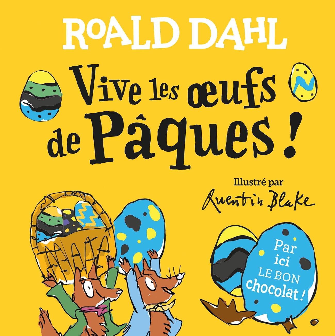 VIVE LES OEUFS DE PAQUES !