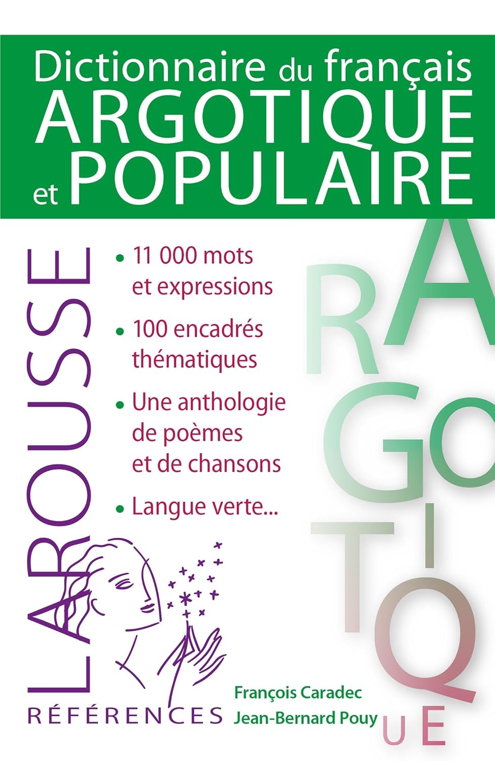 DICTIONNAIRE DU FRANCAIS ARGOTIQUE ET POPULAIRE
