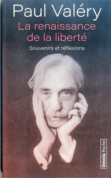 La renaissance de la liberté - Souvenirs et réflexions