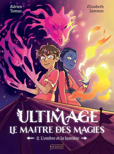 Ultimage, le maître des magies - Tome 2 - L'ombre et la lumière